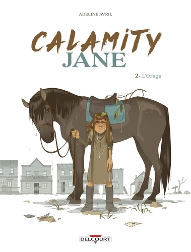Adeline Avril - Calamity Jane T02 - L'Orage.