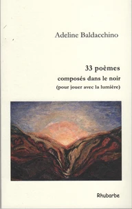 33 poèmes composés dans le noir (pour jouer avec la lumière)