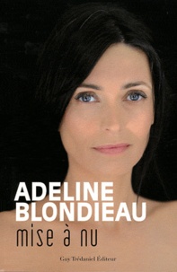 Adeline Blondieau - Mise à nu.