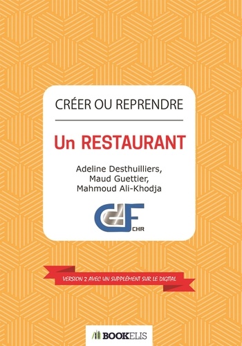 Adeline Desthuilliers et Maud Guettier - Créer ou reprendre un restaurant - Chasseur de Fonds & Etude Pédron.