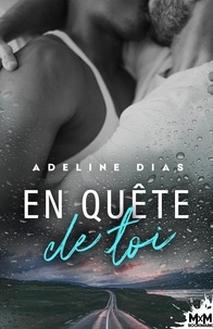 Adeline Dias - En quête de toi.