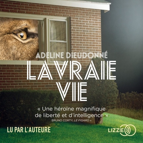 La vraie vie