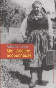 Moi, Adeline accoucheuse