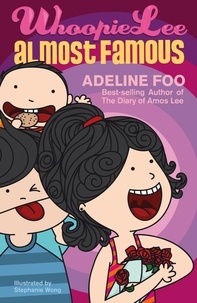  Adeline Foo - Whoopie Lee: Almost Famous - Whoopie Lee, #1.
