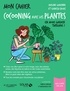 Adeline Gadenne et Vanessa Bozec - Mon cahier cocooning avec les plantes - Avec 12 cartes feel good.