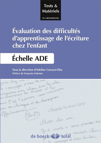 Evaluation des difficultés d'apprentissage de l'écriture chez l'enfant. Echelle ADE