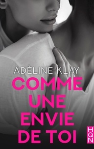 Adèline Klay - Comme une envie de toi.