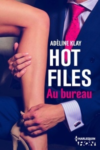 Adèline Klay - Hot Files - Au bureau.