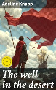 The well in the desert