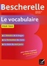 Adeline Lesot - Bescherelle Le vocabulaire pour tous - Ouvrage de référence sur le lexique français.
