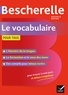 Adeline Lesot - Bescherelle Le vocabulaire pour tous - Ouvrage de référence sur le lexique français.