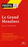 Adeline Lesot - Le Grand Meaulnes d'Alain-Fournier.