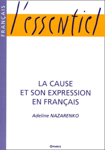 Adeline Nazarenko - La Cause Et Son Expression En Francais.