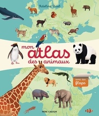 Adeline Ruel - Mon atlas des animaux.