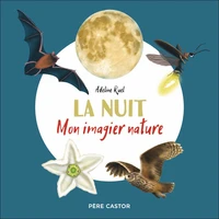Mon imagier nature - la nuit