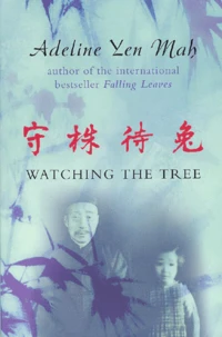 Watching The Tree To Catch A Hare. A Chinese Daughter Reflects On Happiness, Spiritual Beliefs And Universal Wisdom