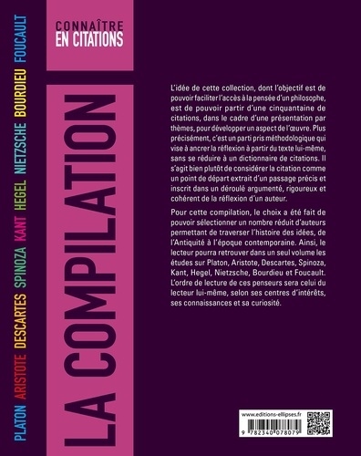 La compilation. Platon, Aristote, Descartes, Spinoza, Kant, Hegel, Nietzsche, Bourdieu, Foucault