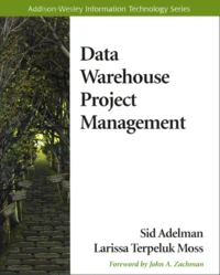 Data Warehouse Project Management. With Cd-Rom