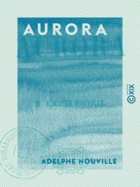 Adelphe Nouville - Aurora.