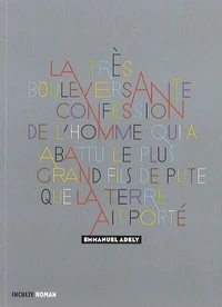 La très bouleversante confession de l'homme qui a abattu le plus grand fils de pute que la terre ait porté