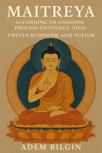 Maitreya According to OPO: Tibetan Buddhism and Sufism