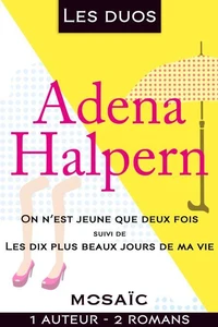 Les duos - Adena Halpern (2 romans)