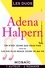 Les duos - Adena Halpern (2 romans). On n'est jeune que deux fois - Les dix plus beaux jours de ma vie