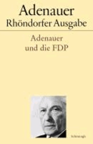 Adenauer und die FDP.