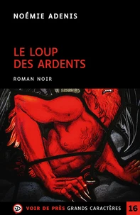 Le loup des ardents