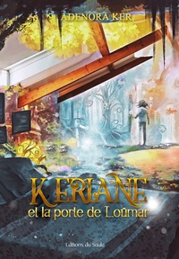 Adenora Ker - Keriane et la porte de Loümar.