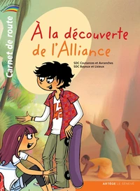 À la découverte de l'Alliance - carnet de route - 1