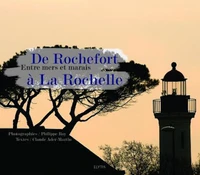 De Rochefort à La Rochelle