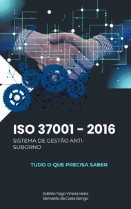 ISO 37001:2016 - Sistema de gestão anti-suborno