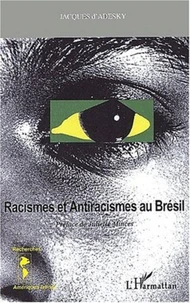 Racismes et antiracismes au Brésil
