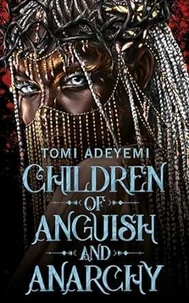 Children of Anguish and Anarchy