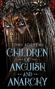 Children of Anguish and Anarchy
