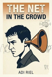 The Net in the Crowd