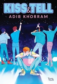 Adib Khorram - Kiss & Tell.