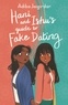 Adiba Jaigirdar - Hani and Ishu's Guide to Fake Dating.