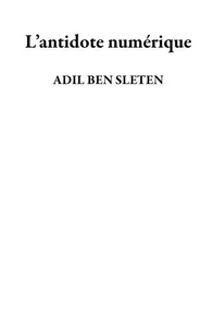 L’antidote numérique