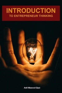  Adil Masood Qazi - Introduction to Entrepreneur Thinking.