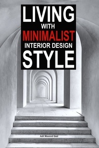  Adil Masood Qazi - Living with Minimalist Interior Design Style.