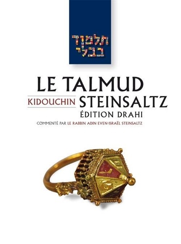 Adin even-israel Steinsaltz - Le Talmud Steinsaltz T22 - Kidouchin - Le Talmud Steinsaltz T22 - Kidouchin.