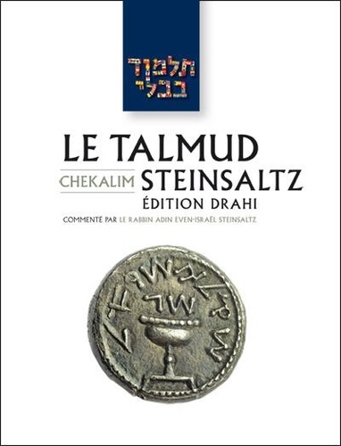 Adin even-israel Steinsaltz - Le Talmud Steinsaltz T8 - Chekalim - Le Talmud Steinsaltz T8.