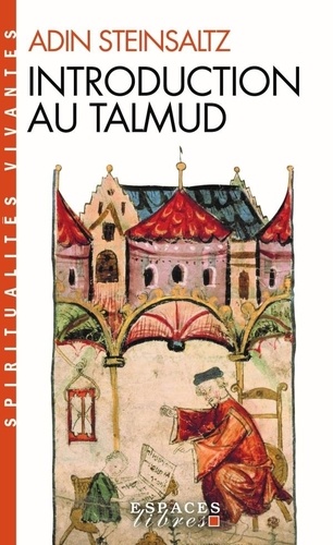Adin Steinsaltz - Introduction au Talmud.