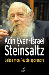 Adin Steinsaltz - Laisse mon peuple apprendre.