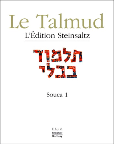 Adin Steinsaltz - Le Talmud - Tome 13, Souca 1.