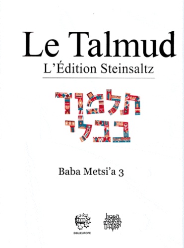 Adin Steinsaltz - Le Talmud - Tome 10, Baba Metsi'a 3.