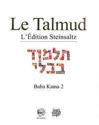 Adin Steinsaltz - Le Talmud - Tome 30, Baba Kama 2.