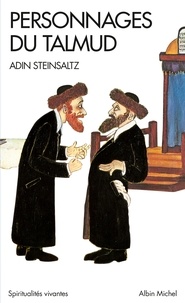 Adin Steinsaltz - Personnages du Talmud.